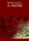 A Demonic Disease: The Plague